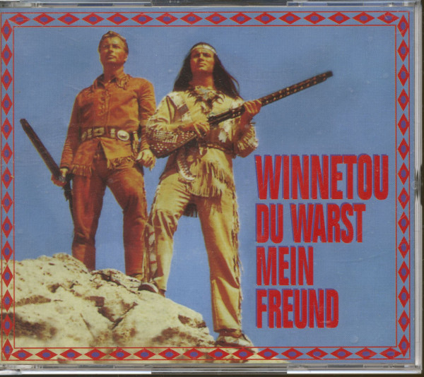 Winnetou du warst mein Freund (CD) Winnetou du warst mein Freund (CD)