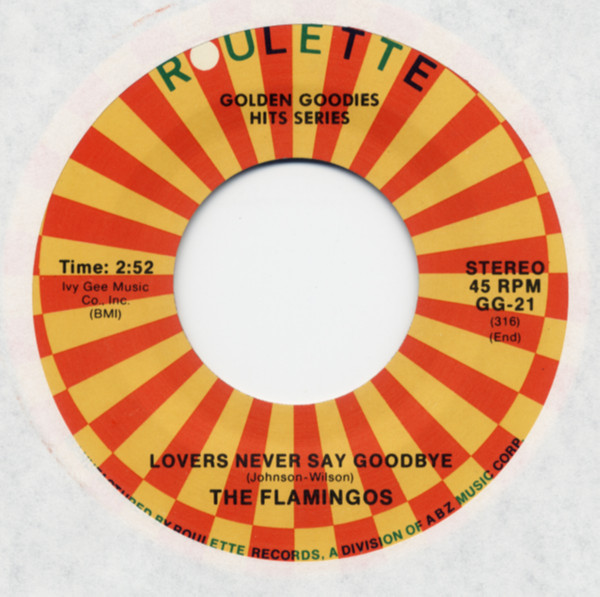 Lovers Never Say Goodbye b-w If I Should Lose You 7inch, 45rpm