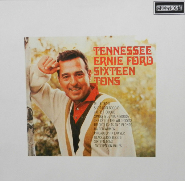 Sixteen Tons and other favorites