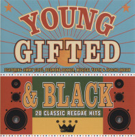 Vorschau: Young Gifted & Black - 20 Classic Reggae Hits Vorschau: Young Gifted & Black - 20 Classic Reggae Hits