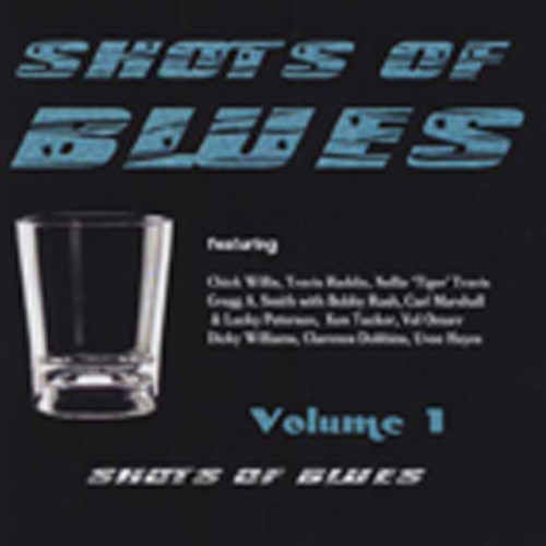 Shots Of Blues Vol.1 Shots Of Blues Vol.1