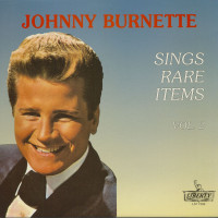 Vorschau: Johnny Burnette Sings Rare Items Vol.2 (LP) Vorschau: Johnny Burnette Sings Rare Items Vol.2 (LP)