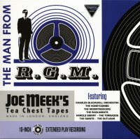 Vorschau: Joe Meek's Tea Chest Tapes: The Man From R.G.M. (LP, 10inch) Vorschau: Joe Meek's Tea Chest Tapes: The Man From R.G.M. (LP, 10inch)