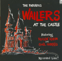 Vorschau: The Fabulous Wailers At The Castle (LP) Vorschau: The Fabulous Wailers At The Castle (LP)