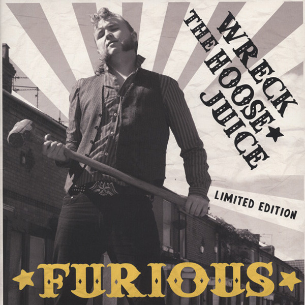 Wreck The Hoose Juice...plus - 180g Vinyl