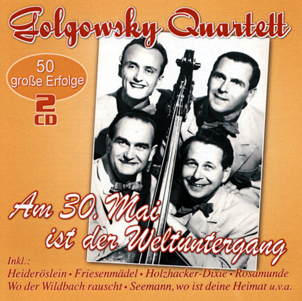 4. Bild von Golgowsky Quartett: Am 30. Mai ist der Weltntergang - 50 große Erfolge (2-CD)