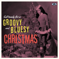 Vorschau: Get Ready For A Groovy And Bluesy Christmas (LP) Vorschau: Get Ready For A Groovy And Bluesy Christmas (LP)