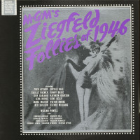 Vorschau: Ziegfeld Follies Of 1946 (2-LP) Vorschau: Ziegfeld Follies Of 1946 (2-LP)