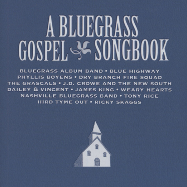 A Bluegrass Gospel Songbook