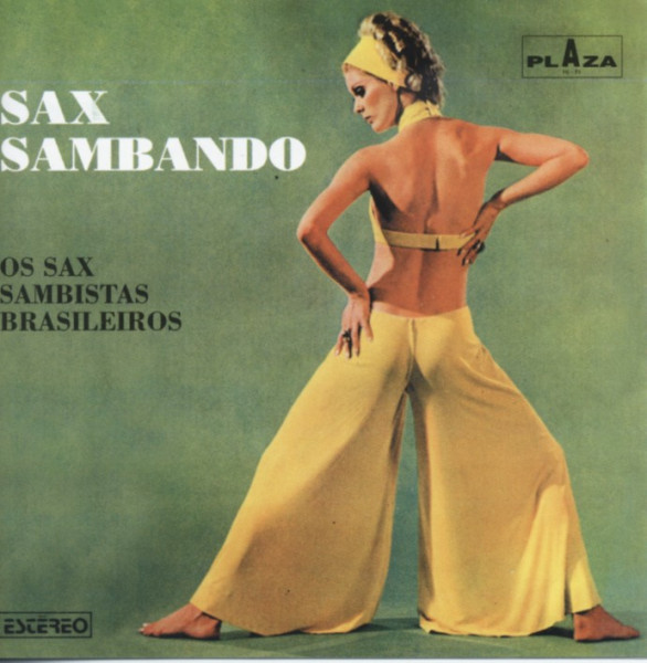 Sax Sambando (Moacyr Silva Sax Section)