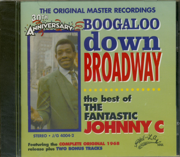 Boogaloo Down Broadway - The Best Of Fantastic Johnny C (CD) Boogaloo Down Broadway - The Best Of Fantastic Johnny C (CD)