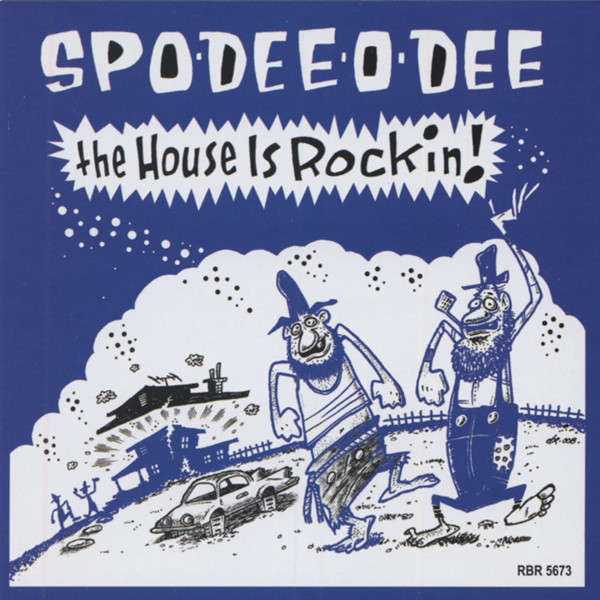 The House Is Rockin'
