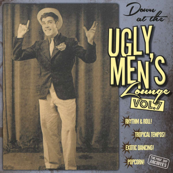 Down At The Ugly Men's Lounge, Vol.7 (LP, 10inch) Down At The Ugly Men's Lounge, Vol.7 (LP, 10inch)