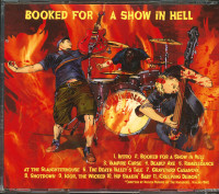 Vorschau: Booked For A Show In Hell (CD) Vorschau: Booked For A Show In Hell (CD)