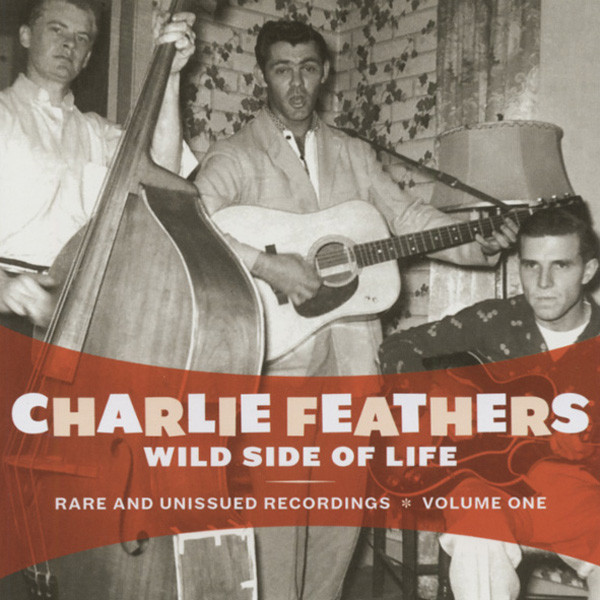 Wild Side Of Life - Rare & Unissued Vol.1