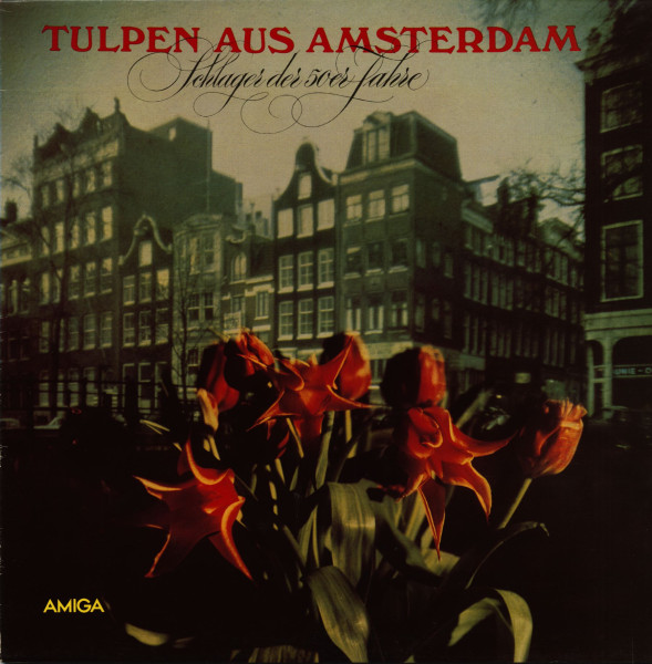 Tulpen aus Amsterdam - Schlager der 50er Jahre (LP) Tulpen aus Amsterdam - Schlager der 50er Jahre (LP)