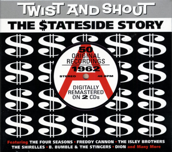 Twist & Shout - The Stateside Story (2-CD)