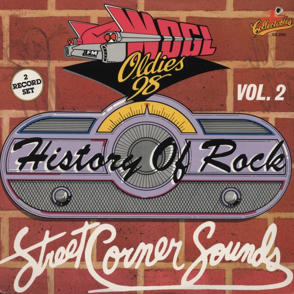 WOGL-Oldies 98 Presents - History Of Rock And Roll - Street Corner Sounds (2-LP - Cut-Out)