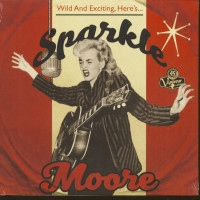 Vorschau: Wild And Exciting, Here's Sparkle Moore (LP, 10inch, EP, 45rpm) Vorschau: Wild And Exciting, Here's Sparkle Moore (LP, 10inch, EP, 45rpm)