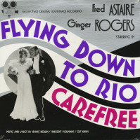 Vorschau: Flying Down To Rio & Carefree (LP) Vorschau: Flying Down To Rio & Carefree (LP)