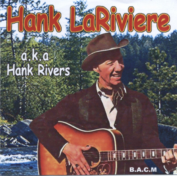 a.k.a. Hank Rivers