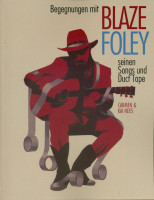 Vorschau: Begegnungen mit Blaze Foley seinen Songs und Duct Tape Vorschau: Begegnungen mit Blaze Foley seinen Songs und Duct Tape