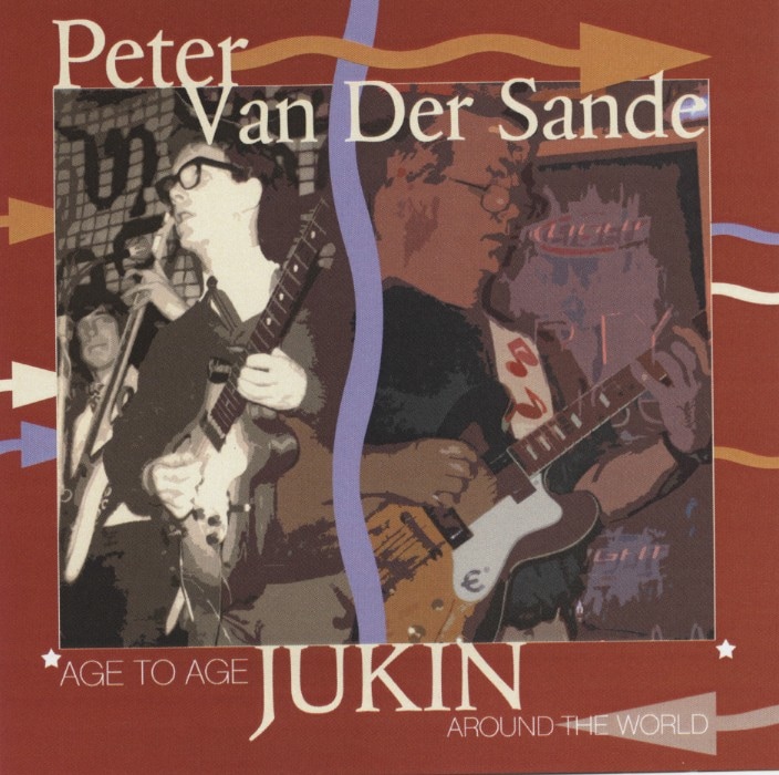 Van Der Sande, Peter - Age To Age: Jukin' Around The World