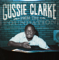 Vorschau: Gussie Clarke - From The Foundation (2-LP) Vorschau: Gussie Clarke - From The Foundation (2-LP)