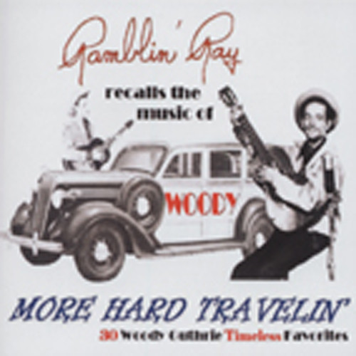 Woody - More Hard Travellin'