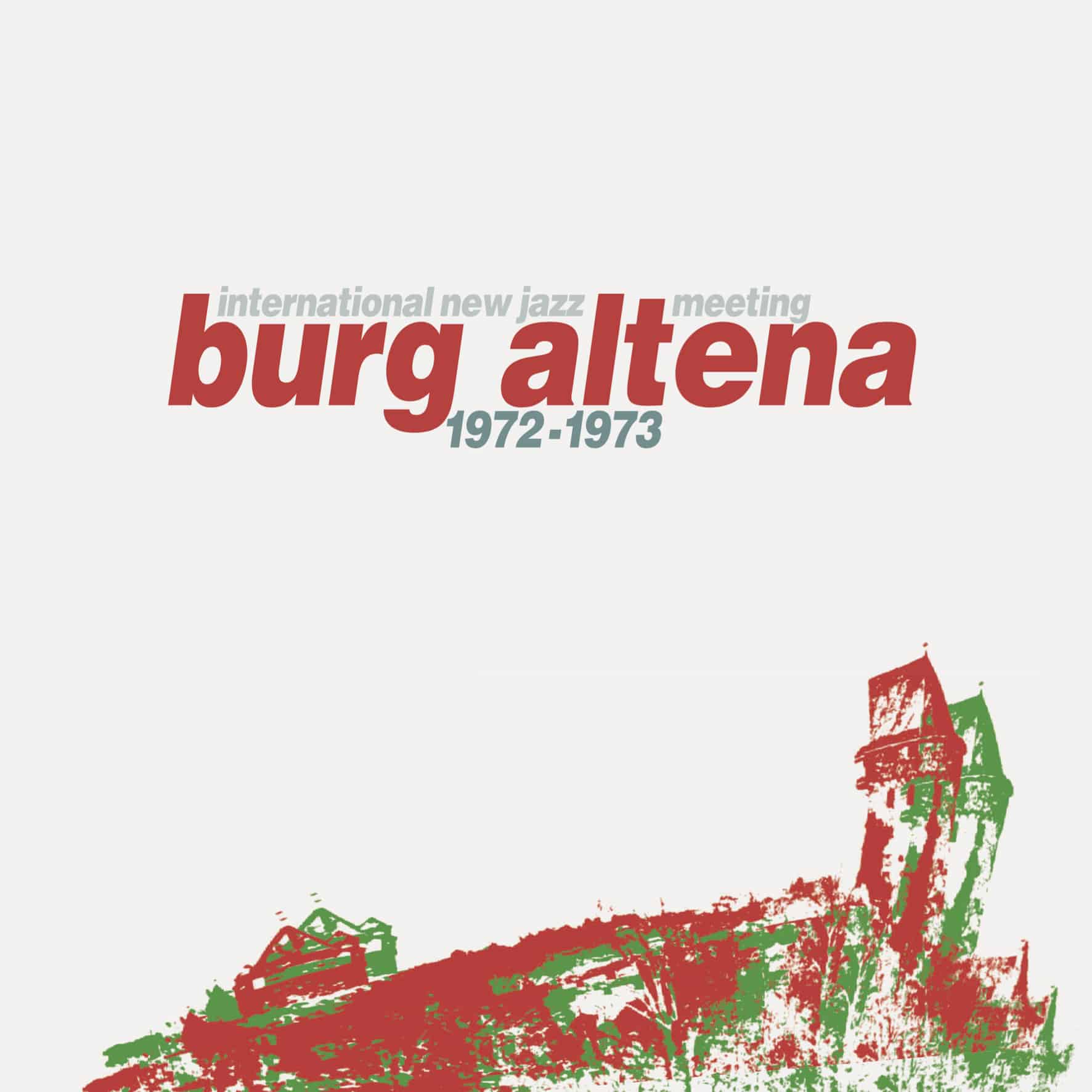 Various - International New Jazz Meeting Burg Altena 1972 - 19731