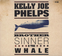 Bild von Kelly Joe Phelps: Brother Sinner And The Whale