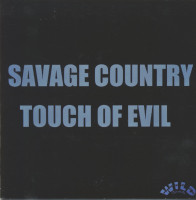 Vorschau: Savage Country - Touch Of Evil (7inch, 45rpm) Vorschau: Savage Country - Touch Of Evil (7inch, 45rpm)