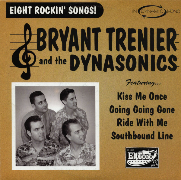 Bryant Trenier And The Dynasonics (LP, 10inch)