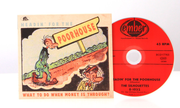 Headin' For The Poorhouse - What To Do When Money is Through? (CD)