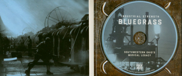 Industrial Strength Bluegrass - Southwestern Ohio's Musical Legacy (CD)