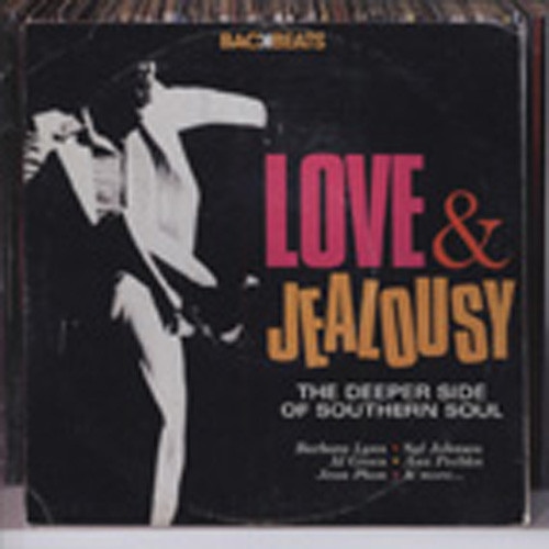 Love & Jealousy - Deeper Side Of Southern Sou