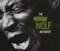 Vorschau: The Howlin' Wolf Anthology (2-CD) Vorschau: The Howlin' Wolf Anthology (2-CD)