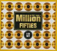 Vorschau: They Sold A Million Fifties (3-CD) Vorschau: They Sold A Million Fifties (3-CD)