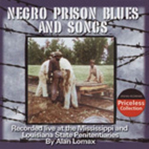 Southern Prison Blues And Songs Southern Prison Blues And Songs