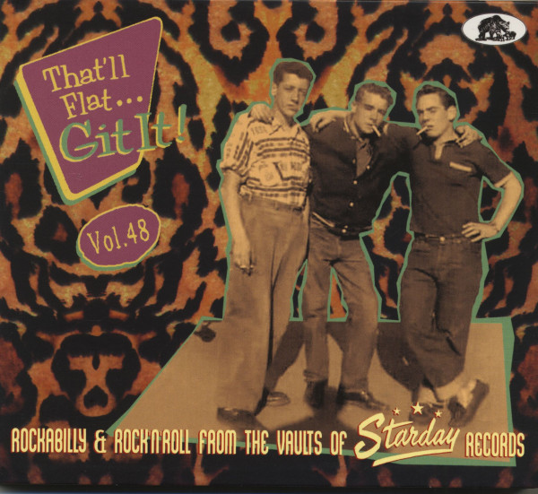 Vol.48 - That'll Flat Git It! Rockabilly & Rock 'n' Roll From The Vaults Of Starday Records (CD)