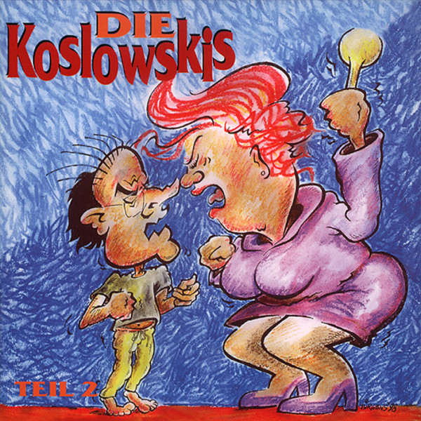 Die Koslowskis, Teil 2