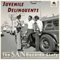 Vorschau: Juvenile Delinquents - The San Records Story (LP, 10inch, 45rpm, Ltd.) Vorschau: Juvenile Delinquents - The San Records Story (LP, 10inch, 45rpm, Ltd.)