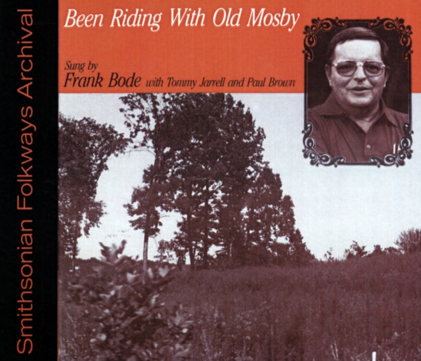 Been Riding With Old Mosby
