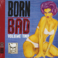 Vorschau: Born Bad Vol.2 (LP) Vorschau: Born Bad Vol.2 (LP)