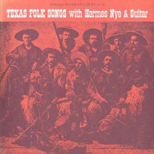 Texas Folk Songs with Hermes Nye and Guitar