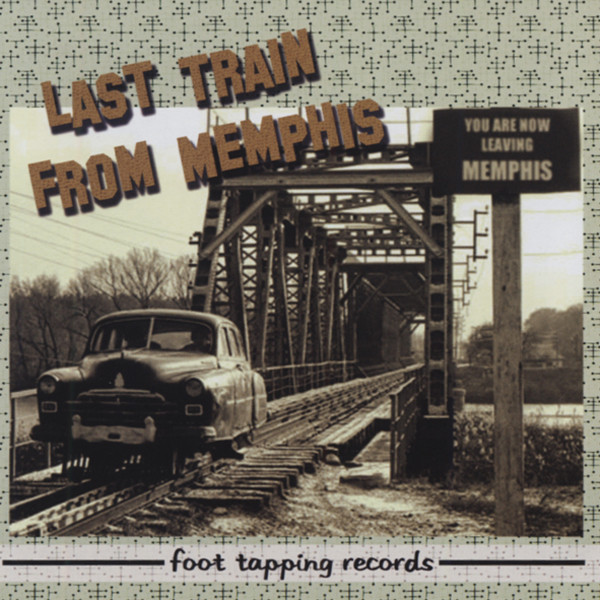 Last Train From Memphis