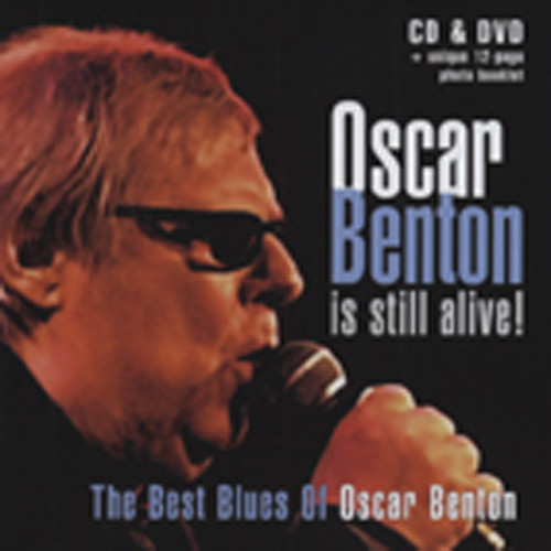 Oscar Benton Is Still Alive (CD-DVD)