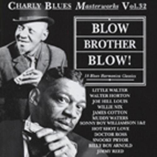 Blow Brother Blow