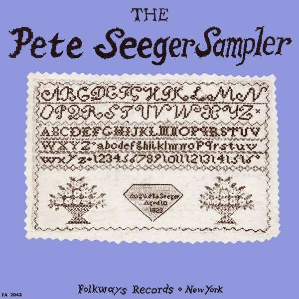 The Pete Seeger Sampler The Pete Seeger Sampler