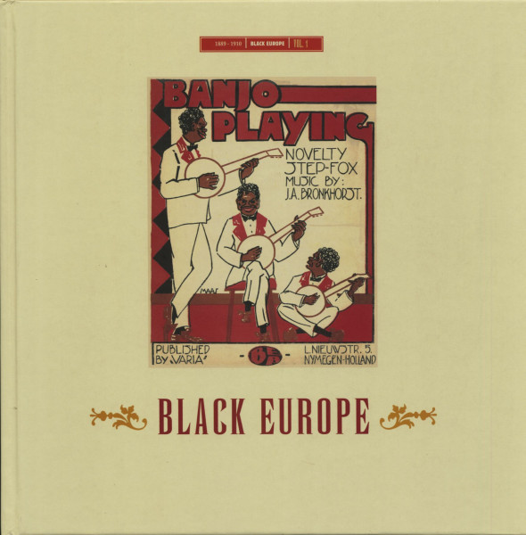 Black Europe - The Sounds And Images Of Black People In Europe- Pre 1927 (Book)